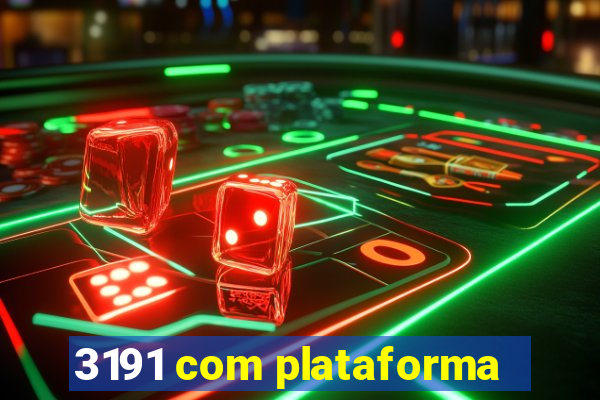 3191 com plataforma